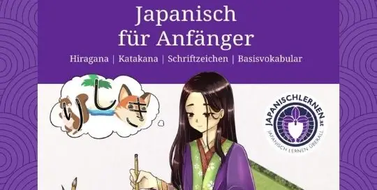 Das neue Japanischlernbuch von Manuela Ito-Loidl 'Japanisch für Anfänger' kann nun erworben werden.