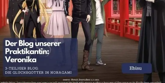 Veronika, die Praktikantin von japanischlernen.at, erzählt dir in ihrem Blog Beitrag mehr über die Glücksgötter in dem Anime Noragami.