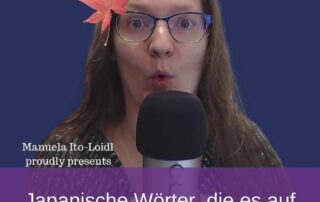 Es gibt viele japanische Wörter in der japanischen Sprache die es auf Deutsch gar nicht gibt.