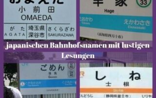 Japanische Bahnhöfe haben oft sehr lustige Lesungen.