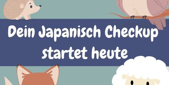 Heute startet die Japanisch-Challenge für Fortgeschrittene von japanischlernen.at.