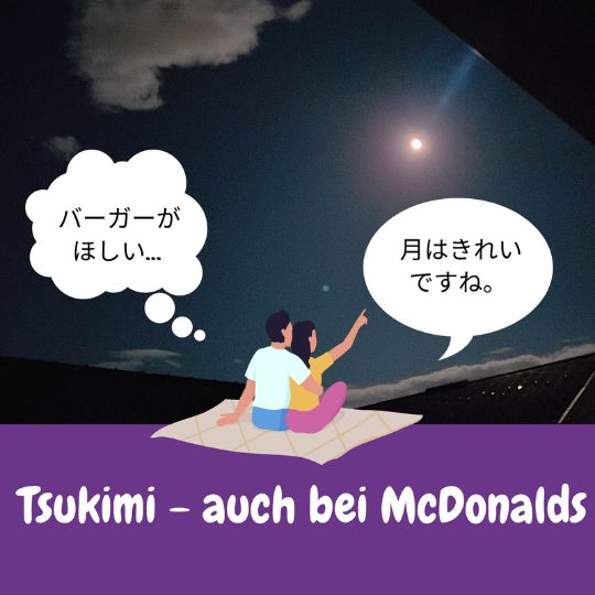 Das diesjährige Tsukimi (Mondscheinfest) ist bereits im Gange. Das lässt sich sogar auch an Fast Food Ketten wie McDonalds sehen.