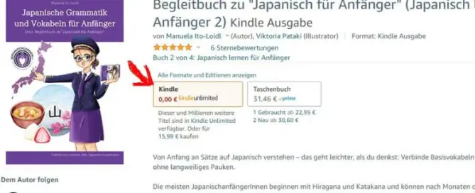 Seit heute gibt es das Buch "Japanische Grammatik und Vokabeln für Anfänger auch als Kindle-Variante!" - für alle Kindle-Unlimited Leute um 0,00 Euro! Für alle anderen um 15,99 Euro.