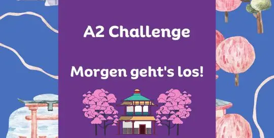 Sei mit dabei und bringe in 14 Tagen dein Japanisch auf Vordermann! Im Anschluss startet dann auch erstmalig unser A2 Jahreskurs. Du hast heute noch die Chance dich anzumelden!