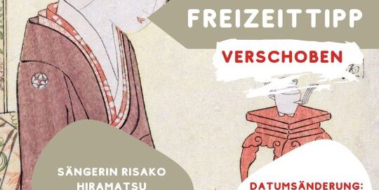 Das für heute angelegte Konzert "Haiku Lieder" von Risako Hiramatsu muss leider aufgrund einer Renovierung des Veranstaltungsortes verschoben werden.