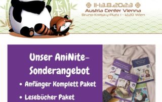 Sei mit dabei bei der AniNite vom 11. - 13.8.203 im Austria Center Vienna! Du wirst uns auch dort finden können und wir bieten dir zusätzlich zu spannenden Vorträgen 3 Sonderangebote vor Ort.