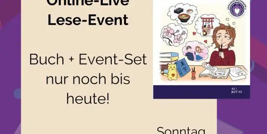 Am 3.9.2023 findet unser Online-Live-Lese-Event statt! Du hast heute noch die letzte Chance, das Set Leseevent + Buch um 50€ zu erhalten.