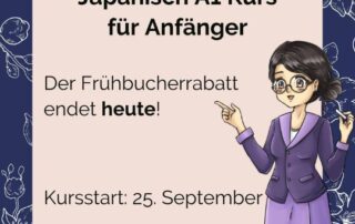 Letzte Chance für den Frühbucherrabatt! Am 25. September beginnt der neue A1 Kurs. Du hast bis heute Zeit, dir einen Rabatt zu sichern.
