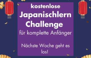Vom 14.9. bis 17.9. erhältst du von uns Videos, mit denen du deinen Einstieg in die japanische Sprache schaffst. Egal, ob du bereits Vorkenntnisse hast oder nicht, du bist hier genau richtig!
