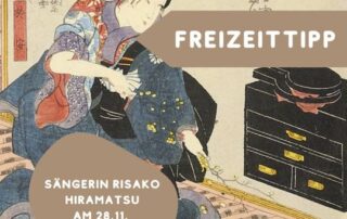 Freizeittipp für Zwischendurch - freier Eintritt zum Konzert von Risako Hiramatsu! Diesmal gibt es Lieder zum Thema "Wien, Tokyo... Ihr Städte meiner Träume".