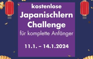 Die Japanischlern Challenge für komplette Anfänger geht im neuen Jahr in die nächste Runde!