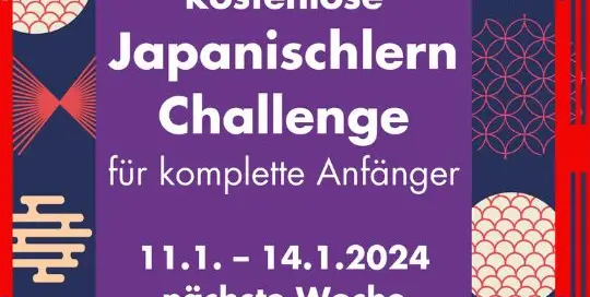 ENDLICH beginnt nächste Woche wieder unser kostenloses Japanischlern Starter Programm! Melde dich an und mache 2024 zu deinem Japanischlernjahr.