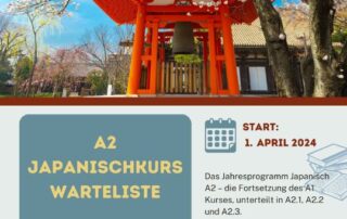 Du hast das das A1 Niveau geschafft und suchst einen Fortsetzungskurs? Dann bist du hier richtig! Melde dich heute noch für die Warteliste des neues A2 Japanischkurses an und sichere dir Angebote bis zum 20.2.2024.
