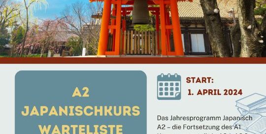 Du hast das das A1 Niveau geschafft und suchst einen Fortsetzungskurs? Dann bist du hier richtig! Melde dich heute noch für die Warteliste des neues A2 Japanischkurses an und sichere dir Angebote bis zum 20.2.2024.