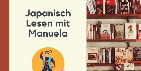 Du beherrscht bereits grundlegende Grammatik und kannst Hirgana und Katakana lesen? Dann sei mit dabei beim Lesetermin mit Manuela! Diesmal geht es um die Geschichte von Momotaro.