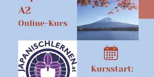 Nächste Woche geht's los! Am 1. April startet Japanisch A2 Jahrskurs. Sei mit dabei und vertiefe dein Japanisch-Wissen!