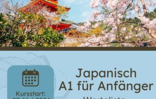 Bald ist es soweit – am 27. Mai startet der neue A1 Japanischkurs für Anfänger.