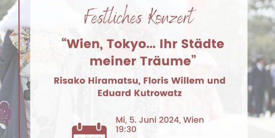 Risako Hiramatsu hält wieder ein festlichen Konzert in Wien - diesmal geht es um das Thema "Wien, Tokyo ... Ihr Städte meiner Träume".