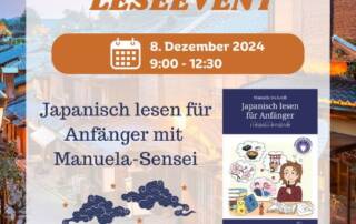 Es ist Herbst - die Tage werden kürzer und immer kälter. Wie wäre es damit, die dunkle Jahreszeit mit etwas Japanischlernen aufzuhellen? Mit dem Leseevent am 8. Dezember kannst du gemeinsam mit Manuela aus ihrem Buch "Japanisch lesen für Anfänger" lesen. Tauche in die japanische Kultur ein und übe gleichzeitig japanische Grammatik im Kontext!