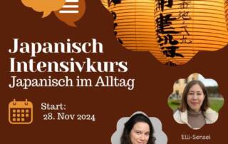 Bald ist es soweit - in 3 Wochen beginnt der neue Japanisch Intensivkurs mit Conny-Sensei und Elli-Sensei!