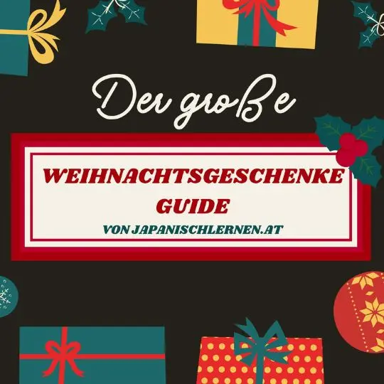Der Weihnachtsgeschenke-Guide von Japanischlernen.at : Du bist auf der Suche nach Weihnachtsgeschenken?

Du möchtest dich aber nicht dem Gedränge in den Läden aussetzen?