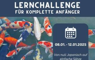 Vom 8.1. - 12.1. gießen wir dein Japanischlern Fundament. Egal, ob du noch keine Ahnung vom Japanischlernen hast oder schon einmal ein klein wenig hineingeschnuppert hast