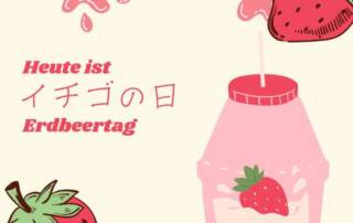 Der 5. Jänner ist in Japan als 苺の日　いちごのひ　(ichigo no hi), „Erdbeertag“, bekannt.