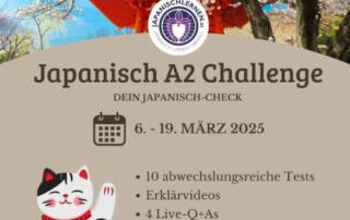 Der A1 Kurs ist vorbei, und du weißt noch nicht, wie es weitergeht? Teste dein Wissen in unserer Japanisch A2 Challenge und bereite dich auf den neuen A2 Kurs vor!