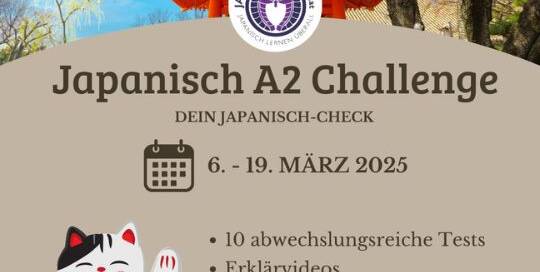 Der A1 Kurs ist vorbei, und du weißt noch nicht, wie es weitergeht? Teste dein Wissen in unserer Japanisch A2 Challenge und bereite dich auf den neuen A2 Kurs vor!