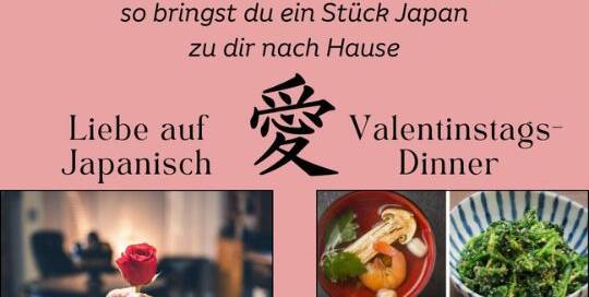 Du möchtest etwas Besonderes planen und in Stimmung kommen? Dann aufgepasst - hier gibt es zwei Kurse, mit denen du Valentinstag und Japanischlernen verbinden kannst.