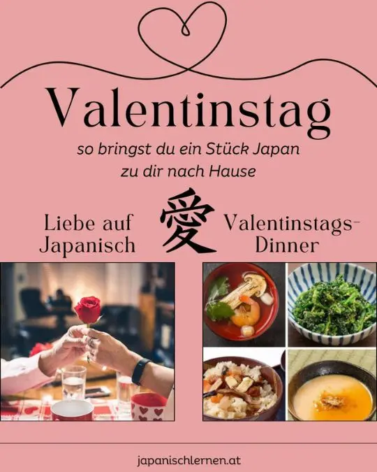Du möchtest etwas Besonderes planen und in Stimmung kommen? Dann aufgepasst - hier gibt es zwei Kurse, mit denen du Valentinstag und Japanischlernen verbinden kannst.