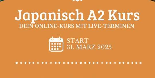 Am 31.03. startet der Japanisch A2 Jahreskurs. Sei mit dabei und vertiefe dein Japanisch Wissen! Bis zum 19.3. kannst du dir noch den Frühbucherrabatt sichern: