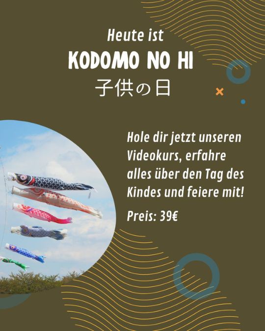 Heute ist こどもの日 – kodomo no hi, Tag des Kindes und der letzte Tag der Golden Week.