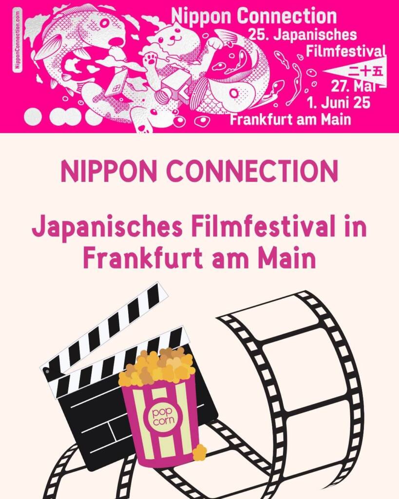 Vom 27. Mai bis 1. Juni 2025 feiert das Nippon Connection Filmfestival sein 25-jähriges Jubiläum und präsentiert dabei sechs Tage lang rund 100 japanische Kurz- und Langfilme
