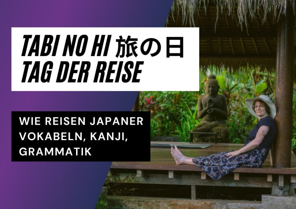 rfahre alles über den Hintergrund dieses Tages (16.05.), passende Vokabeln, Kanji und aktuelle Infos (auf Japanisch), wie Japaner reisen.