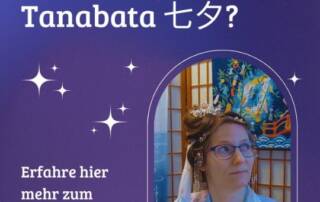 Am 7.7. ist Tanabata, aber um was geht es bei diesem japanischen Sternenfest überhaupt?