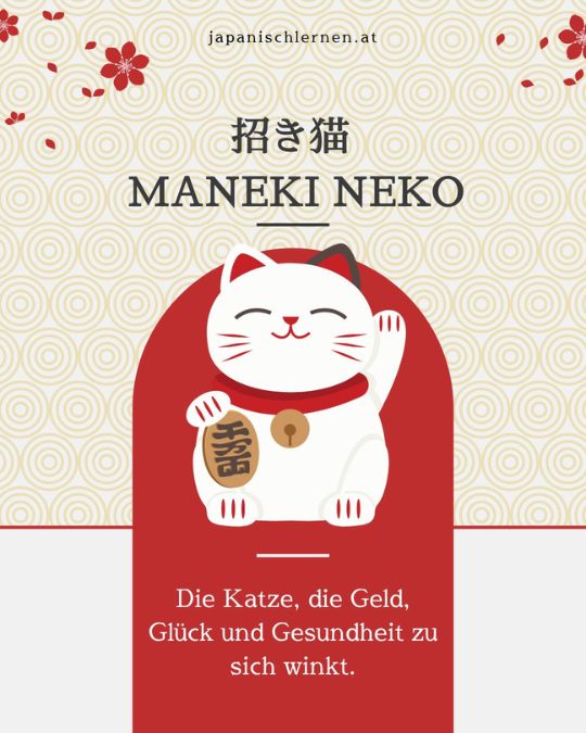Die Katze, die Geld und / oder Glück und Gesundheit zu sich winkt.

Kennst du die Kanji schon? Dann lies hier weiter.
