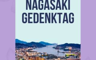 In Japan gilt der 9. August als Gedenktag des Atombombenabwurfes auf Nagasaki (長崎市 nagasaki-shi).
