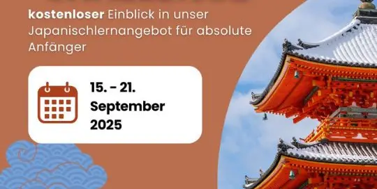 Es ist soweit! Unsere Japanischlern-Challenge für absolute Anfänger:innen startet wieder. Sei auch mit dabei und lerne vom 15. - 21. Mai die ersten Basics der japanischen Sprache!