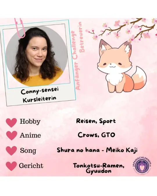 Vielleicht hast du Conny-sensei in den vergangenen Tagen schon einmal in einem Reel gesehen? Auch sie wird dich bei der Japanischlern-Challenge für Anfänger betreuen.