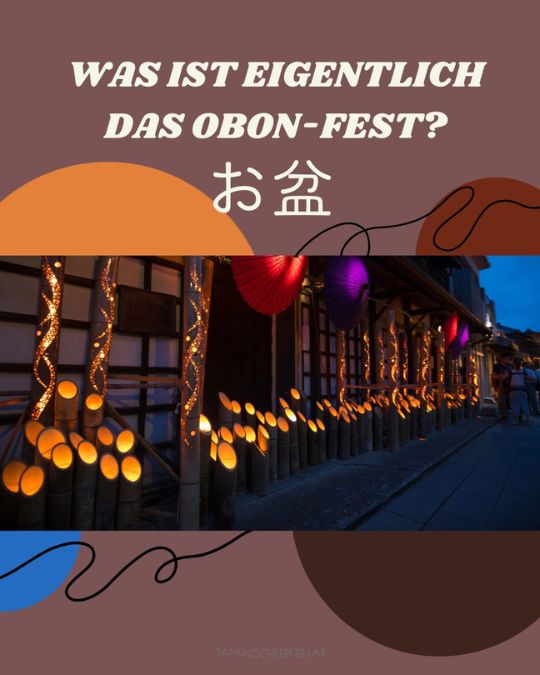 Vom 14. bis 16. August findet in Japan das traditionelle buddhistische Fest お盆 おぼん (obon), manchmal auch nur 盆 „Bon“ (ohne Honorativpräfix „お“) genannt, statt.