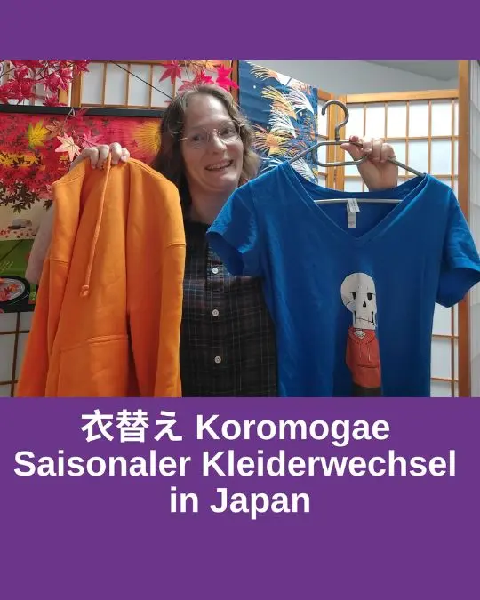 Neue Podcastfolge:
Koromo-gae 衣替え - saisonaler Kleiderwechsel in Japan