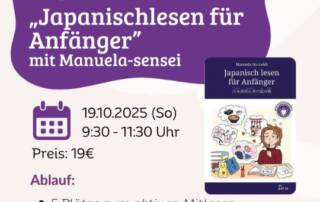 Du kannst Hiragana & Katakana bereits lesen und hast dich schon mit der ersten Grundgrammatik beschäftigt? Dann ist dieses Event genau das Richtige für dich!