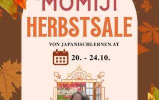 Einen Black-Friday gibt es bei uns nicht, dafür aber einen Momiji Sale – einen Rotes-Herbstlaub-Sale sozusagen!