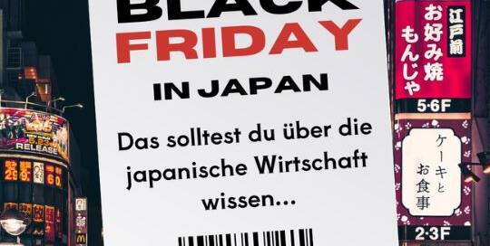 Black Friday oder auch ブラックフライデー (burakku furaidee) kommt aus den USA und findet immer ein Tag nach Thanksgiving (auf jap.: 感謝祭, かんしゃさい kanshasai) statt.