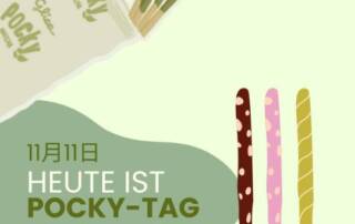 Der 11. November ist der ポッキーの日　(pokkii no hi) „Pocky Tag“. Pocky ist ein japanisches Süßwaren-Produkt