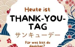 In Japan gibt es diverse spezielle Tage, die sich aus der Lesung des Datums entwickelt haben. Der 9.3. ist der サンキューデー (sankyuu dee), „Thank You Day“ oder auf Deutsch „Danke-Tag“