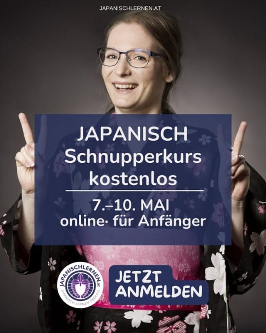 In diesem Japanisch-Schnupperkurs für (absolute) Anfänger bin ich live und online an deiner Seite!
